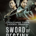 Crouching Tiger Hidden Dragon Sword of Destiny 2016